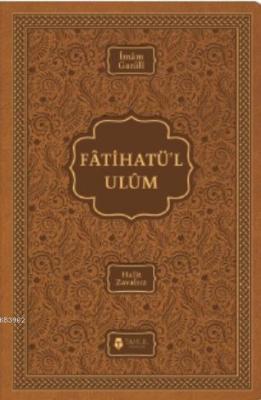 Fatihatü'l-ulûm - İlimlere Giriş İmam-ı Gazali