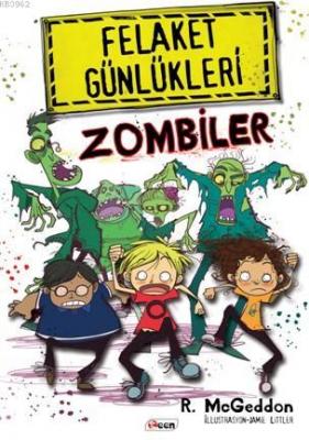 Felaket Günlükleri Zombiler
