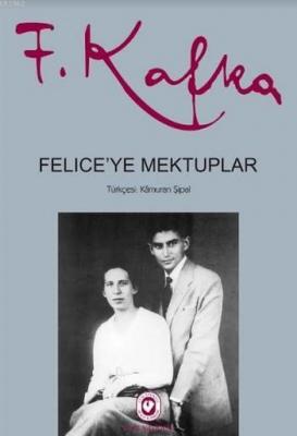 Felice'ye Mektuplar (2 Cilt) Franz Kafka