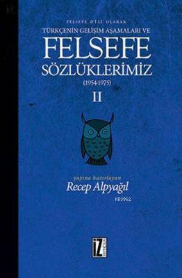 Felsefe Sözlüklerimiz - II (1954 - 1975) Recep Alpyağıl