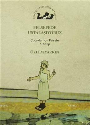 Felsefede Ustalaşıyoruz Özlem Yarkın