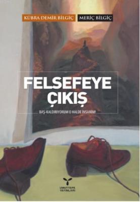 Felsefeye Çıkış