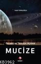 Felsefi ve Teolojik Açıdan Mucize