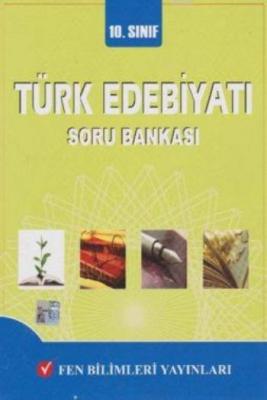 Fen 10. Sınıf Türk Edebiyatı Soru Bankası Kolektif