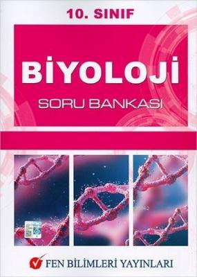 Fen Bilimleri Yayınları 10. Sınıf Biyoloji Soru Bankası Fen Bilimleri 