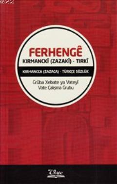 Ferhenge Kırmancki (Zazaki)-Tırki Kolektif