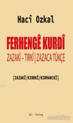 Ferhenge Kurdi Hacı Özkal