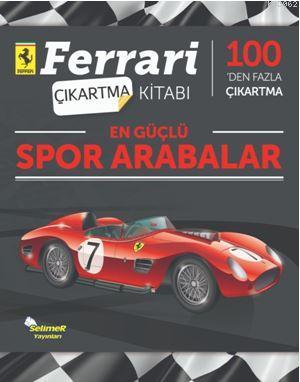 Ferrari Çıkartma Kitabı - En Güçlü Spor Arabalar Kolektif