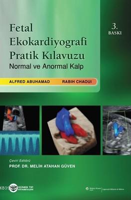 Fetal Ekokardiyografi Pratik Kılavuzu Alfred Abuhamad
