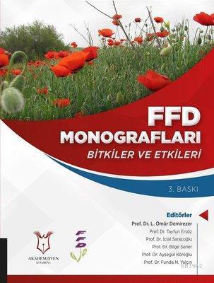 FFD Monografları Bitkiler ve Etkileri Ömür Demirezer