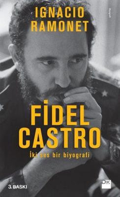 Fidel Castro Ignacio Ramonet