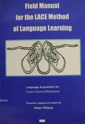 Field Manual for the Lace Method of Language Learning
