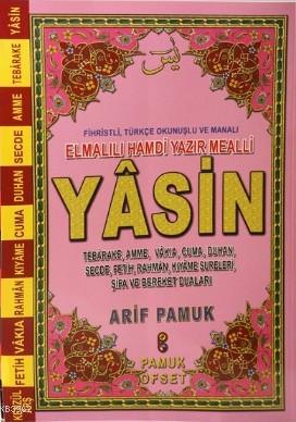 Fihristli Türkçe Okunuş ve Manalı Yasin (Yas-112, Rahle Boy) Arif Pamu