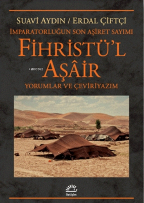 Fihristü'l Aşair - Imparatorluğun Son Aşiret Sayımı