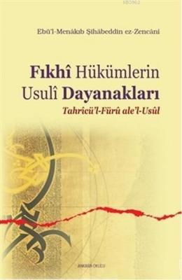 Fıkhi Hükümlerin Usuli Dayanakları