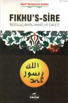 Fıkhu's Sire (2 Kitap) Münir Muhammed Gadban