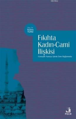 Fıkıhta Kadın - Cami İlişkisi