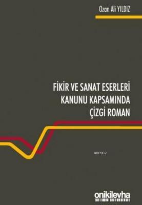 Fikir ve Sanat Eserleri Kanunu Kapsamında Çizgi Roman