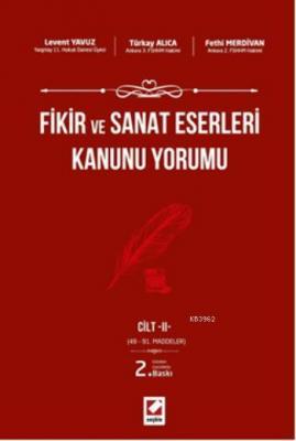 Fikir ve Sanat Eserleri Kanunu Yorumu  2 Cilt