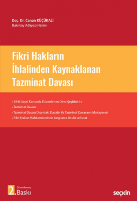Fikri Hakların İhlalinden Kaynaklanan  Tazminat Davası
