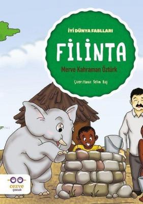 Filinta - İyi Dünya Fablları Merve Kahraman Öztürk