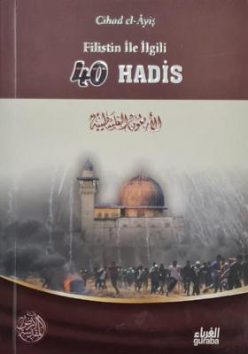 Filistin ile ilgili 40 Hadis Cihad el-Ayiş