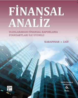 Finansal Analiz Uluslararası Finansal Raporlama Standartları ile Uyuml