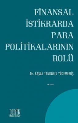 Finansal İstikrarda Para Politikalarının Rolü