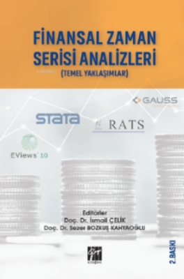 Finansal Zaman Serisi Analizi Finansçılar İçin Temel Yaklaşımlar