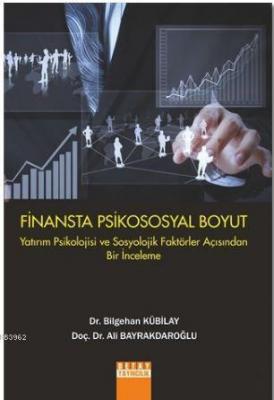 Finansta Psikososyal Boyut Ali Bayrakdaroğlu