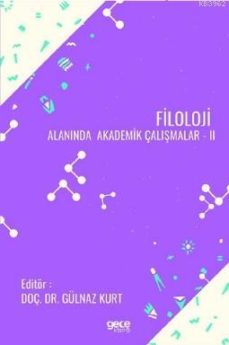 Fioloji Alanında Akademik Çalışmalar II Gülnaz Kurt