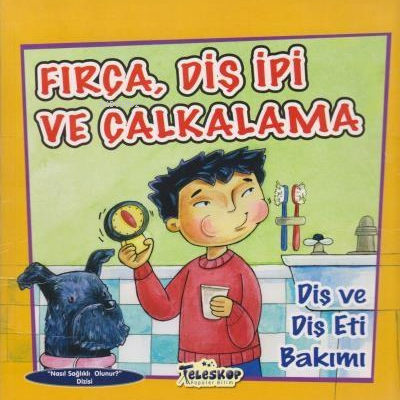 Fırça Diş İpi ve Çalkalama