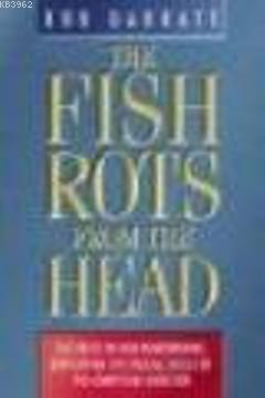 Fish Rots From thr Head Bob Garratt