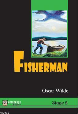 Fisherman (Stage 2) Oscar Wilde