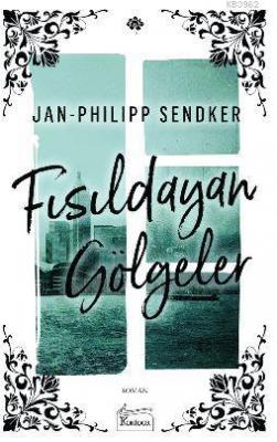 Fısıldayan Gölgeler