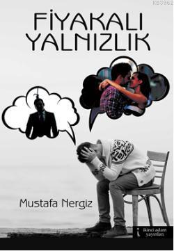 Fiyakalı Yalnızlık