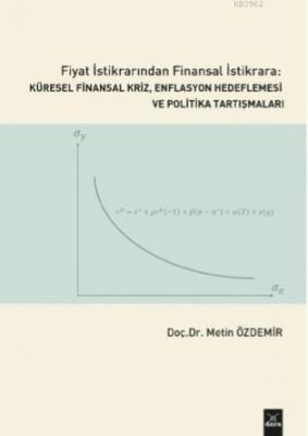 Fiyat İstikrarından Finansal İstikrara Küresel Finansal Kriz, Enflasyon