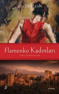 Flamenko Kadınları Selçuk Alkan