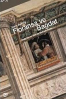 Floransa ve Bağdat (Ciltli)