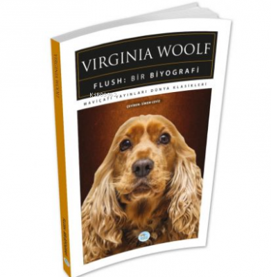 Flush: Bir Biyografi Virginia Woolf