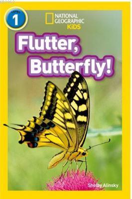 Flutter, Butterfly! (Readers 1) Shira Evans