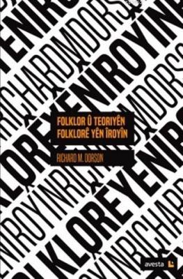 Folklor U Teoriyen Folklore Yen İroyin Richard M. Dorson