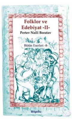 Folklor ve Edebiyat 2 Pertev Naili Boratav