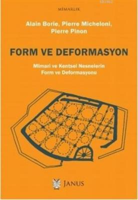 Form ve Deformasyon Pierre Pinon Pierre Micheloni Alain Borie