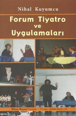 Forum Tiyatro ve Uygulamaları Nihal Kuyumcu