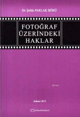 Fotoğraf Üzerindeki Haklar