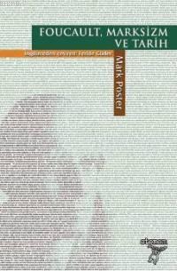 Foucault, Marksizm ve Tarih