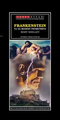 Frankensteın ya da Modern Prometheus Mary Shelley Mary Shelley