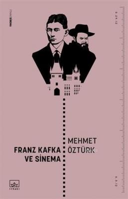 Franz Kafka ve Sinema Mehmet Öztürk