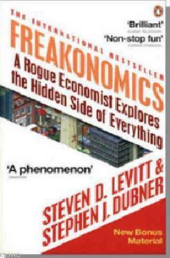 Freakonomics Steven D. Levitt